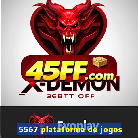 5567 plataforma de jogos